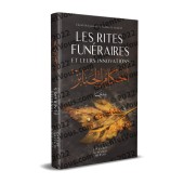 Les Rites Funéraires et Leurs Innovations [al-Albânî]